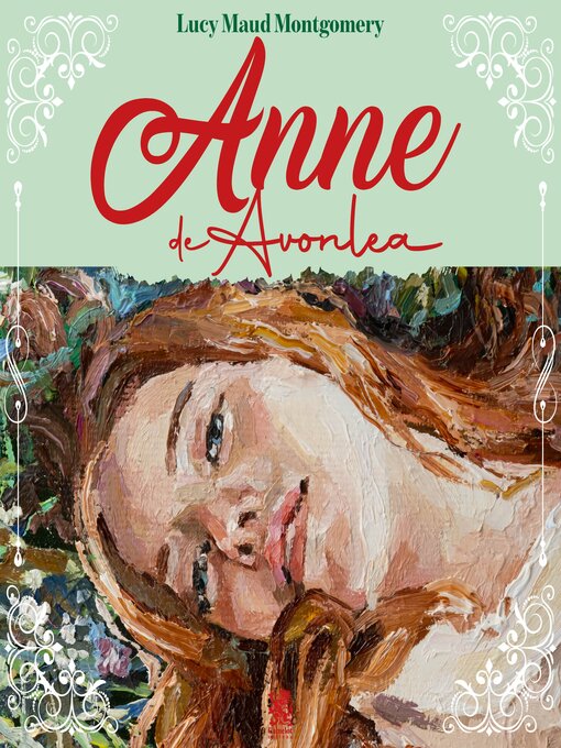 Title details for Anne de Alvonlea by Lucy Maud Montgomery - Available
